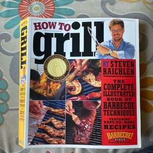 How to grill by Steve Raichlen